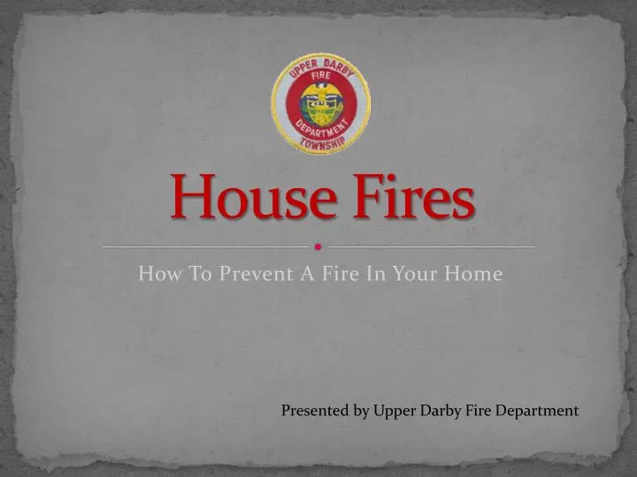 house fires