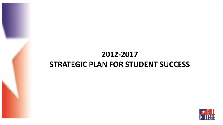 2012 2017 strategic plan for student success