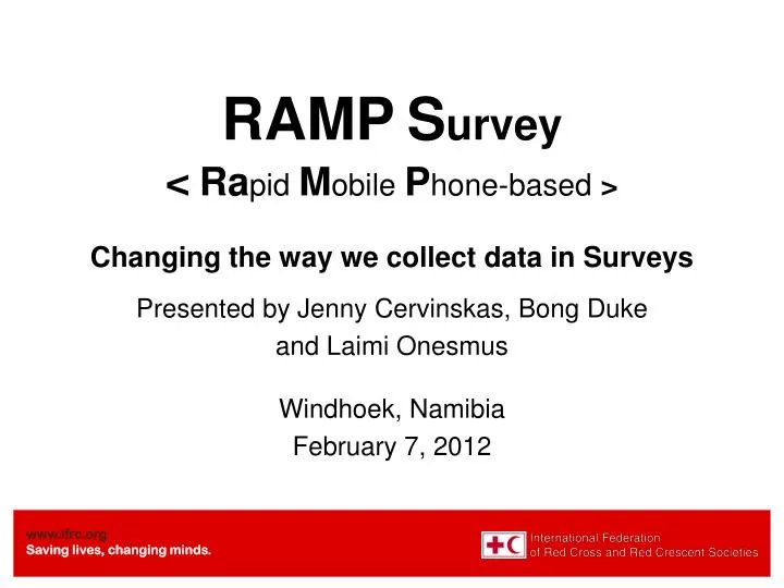 ramp s urvey ra pid m obile p hone based changing the way we collect data in surveys