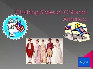 Clothing Styles of Colonial America