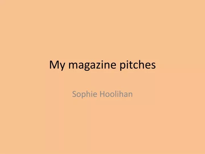 my magazine pitches