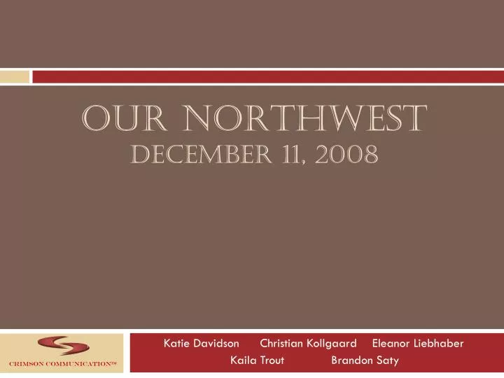 our northwest december 11 2008