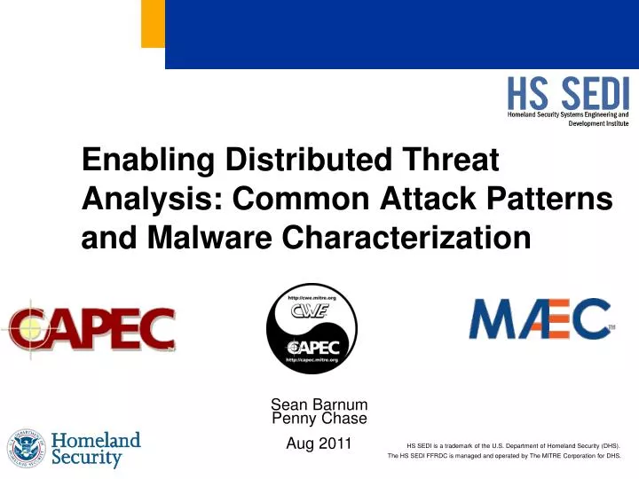 enabling distributed threat analysis common attack patterns and malware characterization