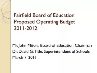 Fairfield Board of Education Proposed Operating Budget 2011-2012
