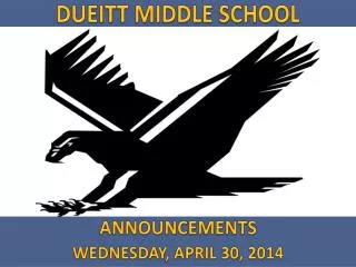 ANNOUNCEMENTS WEDNESDAY , APRIL 30, 2014
