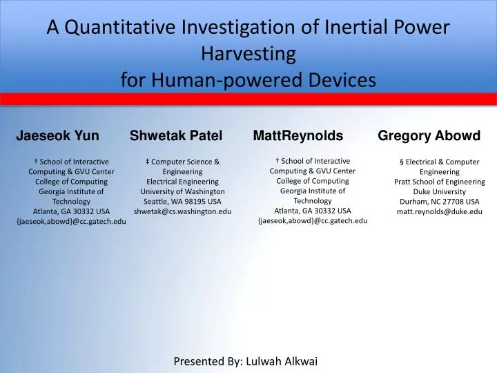 a quantitative investigation of inertial power harvesting for human powered devices