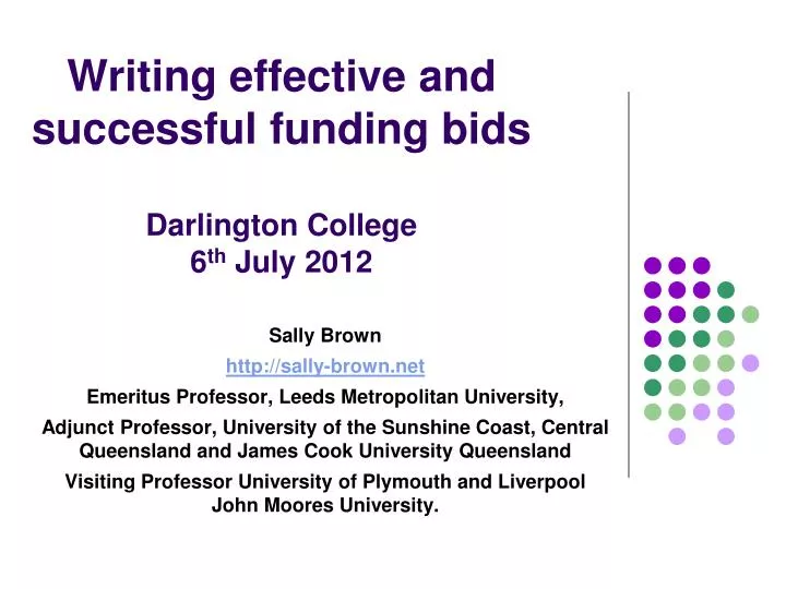 writing effective and successful funding bids darlington college 6 th july 2012