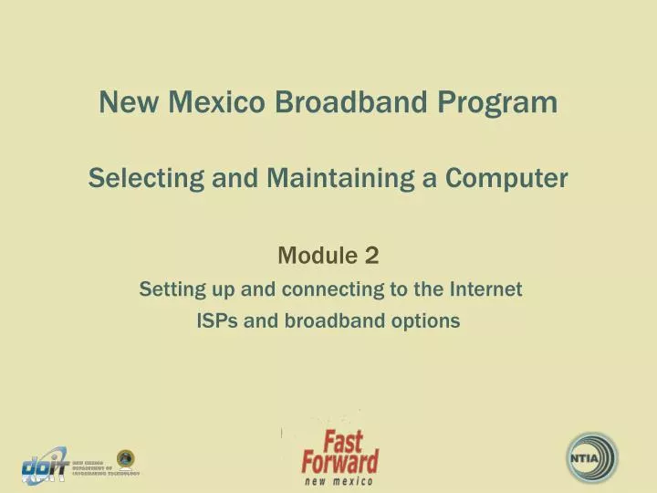 new mexico broadband program selecting and maintaining a computer
