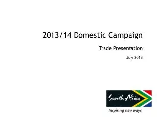 2013/14 Domestic Campaign