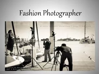 Fashion Photographer