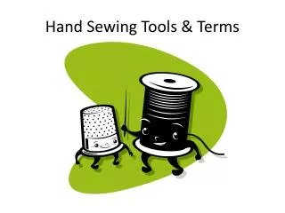 Hand Sewing Tools &amp; Terms