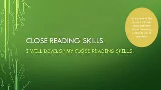 Close Reading Skills