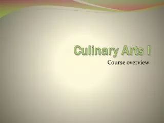 Culinary Arts I