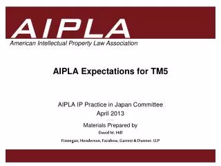 AIPLA Expectations for TM5