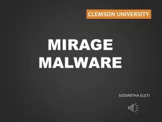 MIRAGE MALWARE