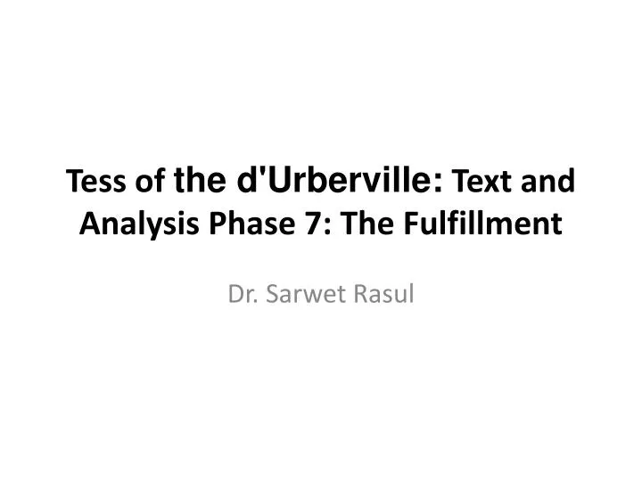 tess of the d urberville text and analysis phase 7 the fulfillment
