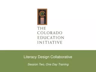 Literacy Design Collaborative Session Two, One Day Training
