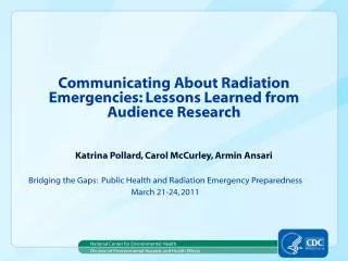 Communicating About Radiation Emergencies: Lessons Learned from Audience Research
