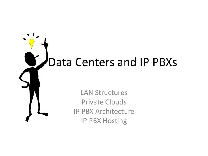 data centers and ip pbxs