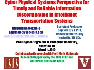 Cyber Physical Systems Perspective for Timely and Reliable Information Dissemination in Intelligent Transportation Syste