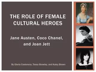 The Role of Female Cultural Heroes