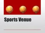 Sports Venue - slide 1