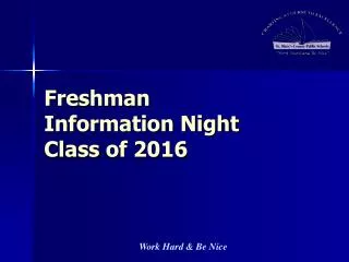 Freshman Information Night Class of 2016