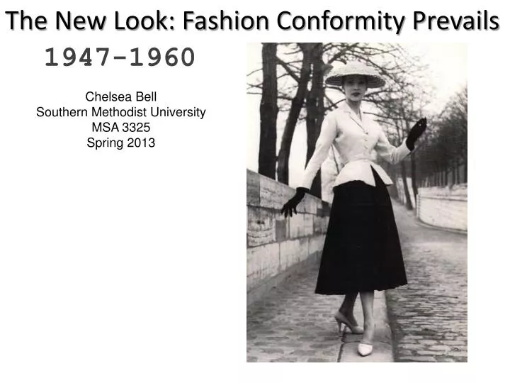 the new look fashion conformity prevails