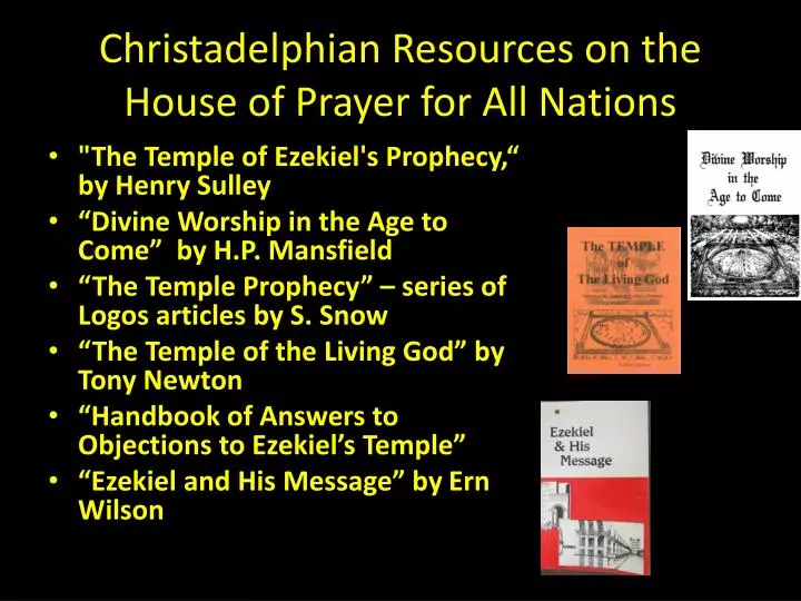 christadelphian resources on the house of prayer for all nations