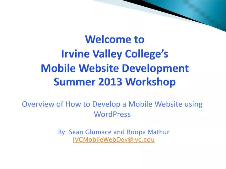 welcome to irvine valley college s mobile website development summer 2013 workshop