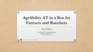 AgrAbility AT in a Box for Farmers and Ranchers