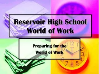 Reservoir High School World of Work