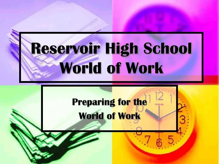 reservoir high school world of work