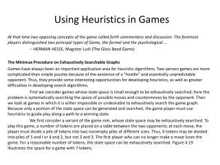 Using Heuristics in Games