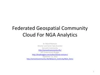 Federated Geospatial Community Cloud For NGA Analytics