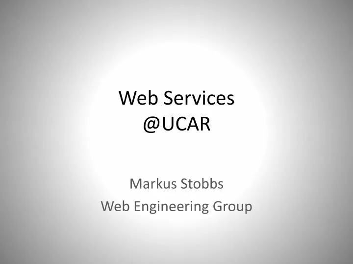 web services @ucar