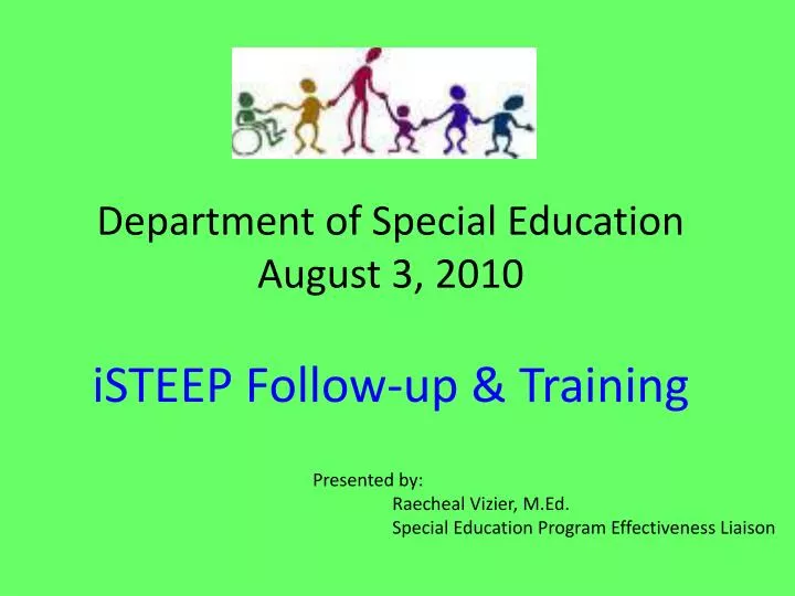 department of special education august 3 2010 isteep follow up training