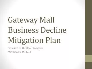 Gateway Mall Business Decline Mitigation Plan