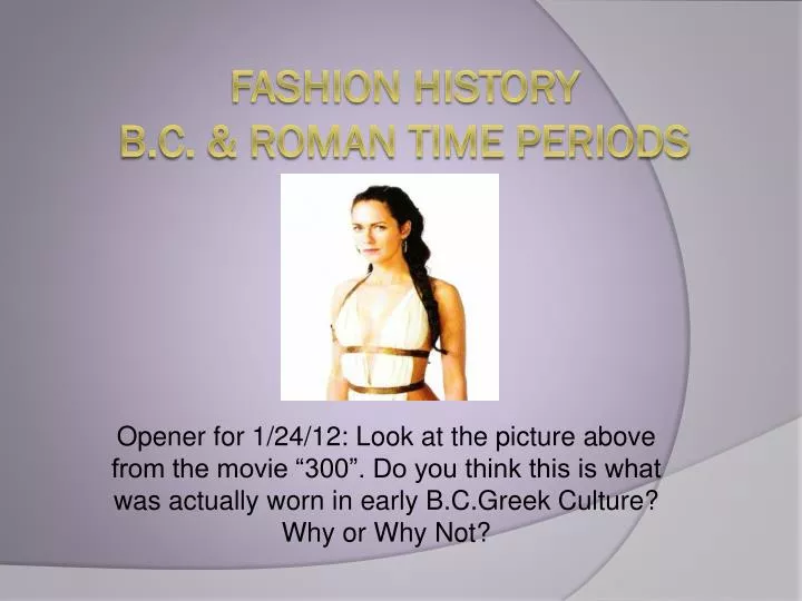 fashion history b c roman time periods
