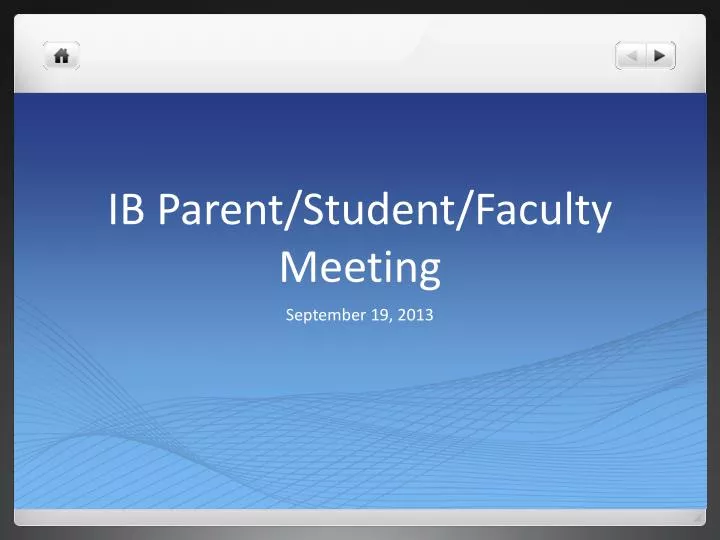 ib parent student faculty meeting