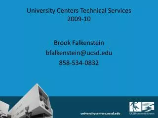 University Centers Technical Services 2009-10