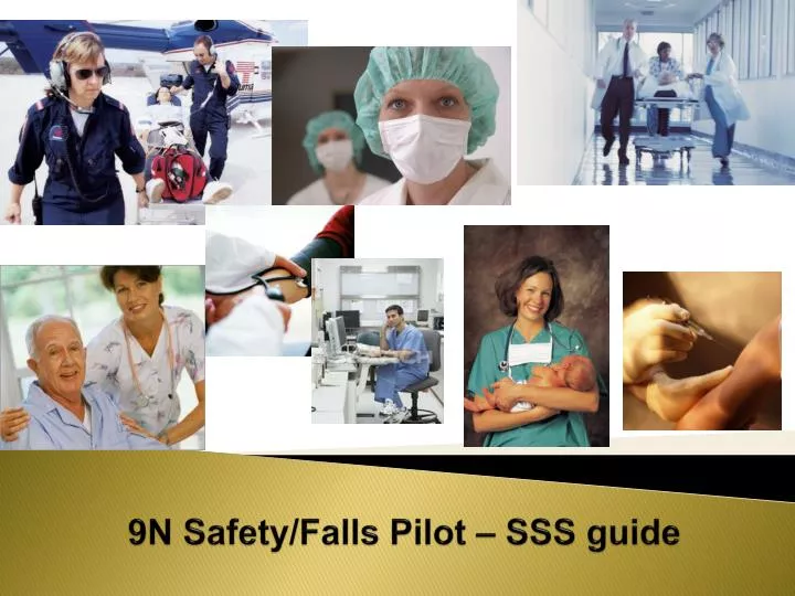 9n safety falls pilot sss guide
