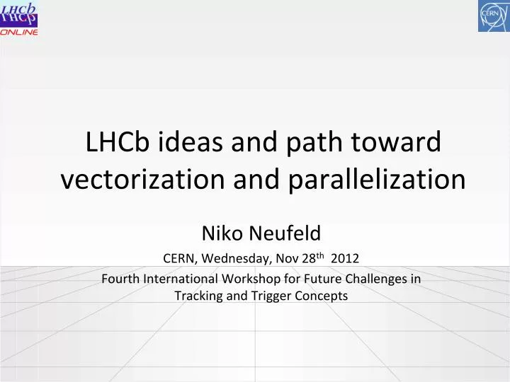 lhcb ideas and path toward vectorization and parallelization