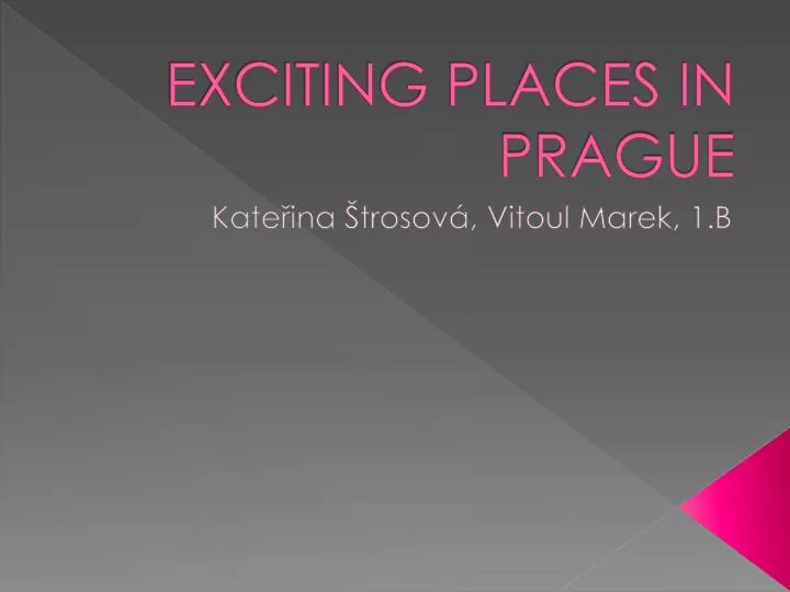 exciting places in prague