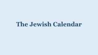 The Jewish Calendar