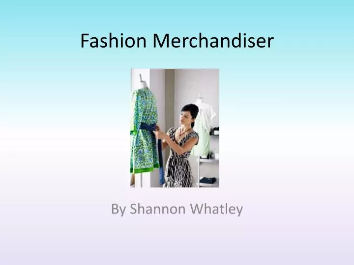 fashion merchandiser