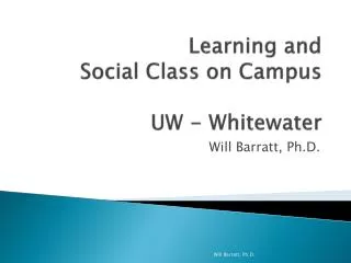 Learning and Social Class on Campus UW - Whitewater