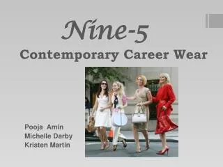 Nine-5 Contemporary Career Wear