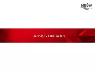 Sarthak TV Serial Gallery