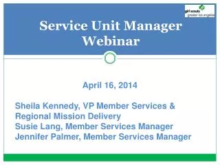 Service Unit Manager Webinar